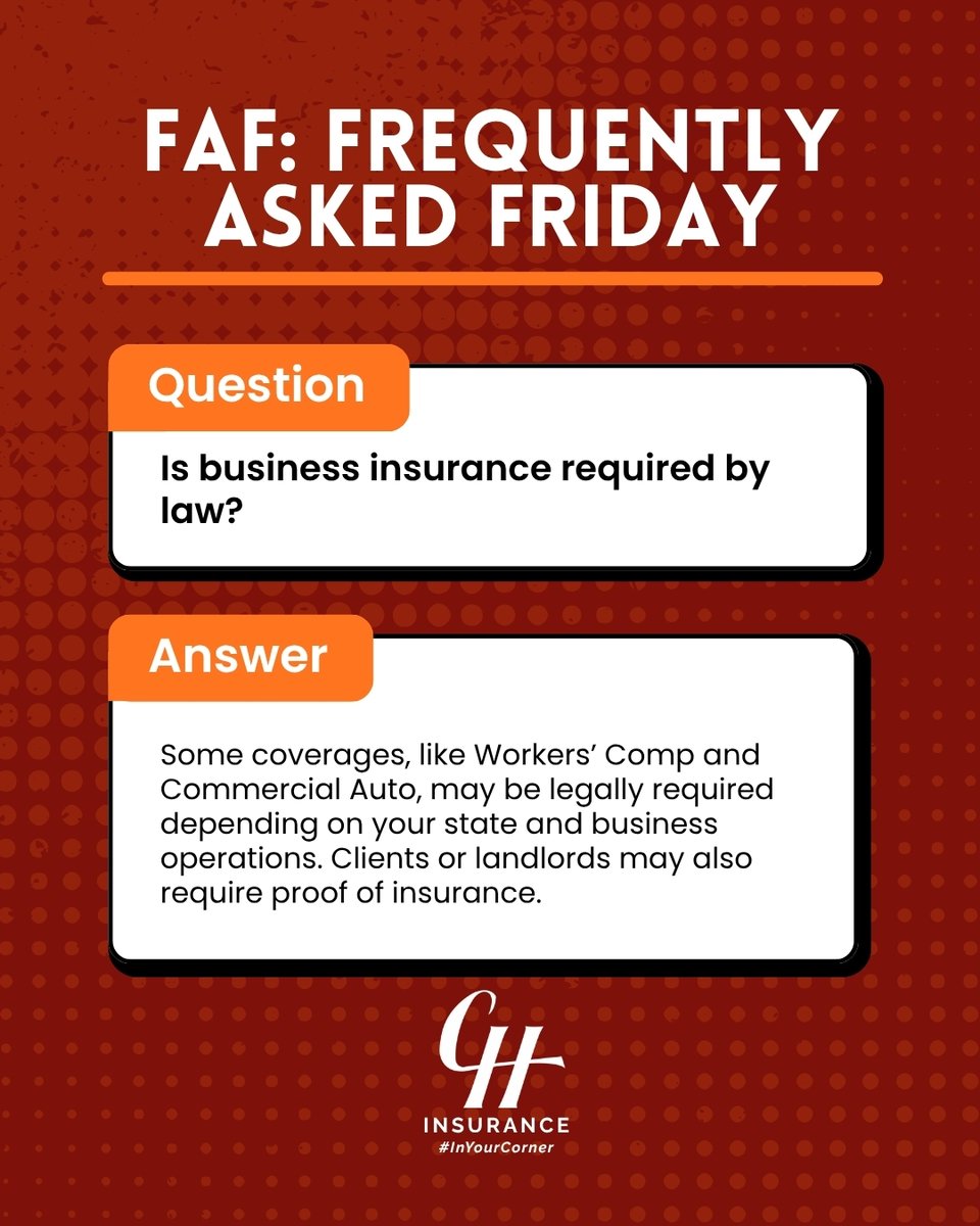 CH_INS_AGENCY's tweet image. FAQ Friday 💼

Q: Is business insurance required by law?
A: Some coverages, like Workers’ Comp and Commercial Auto, may be required depending on your state and business operations.
#BusinessInsurance #CommercialInsurance #WorkersComp #RiskManagement #FAQFriday #InYourCorner
