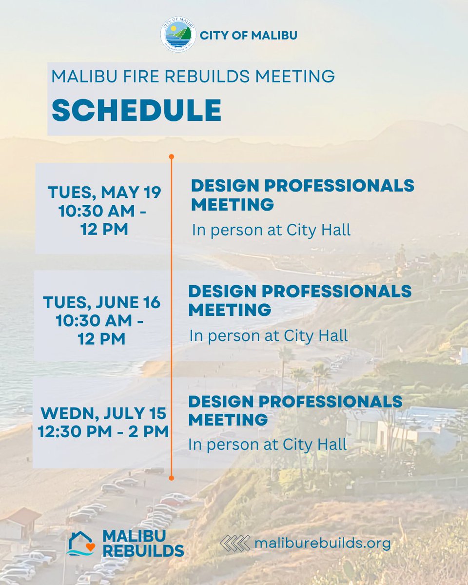 MalibuCDD's tweet image. 📣 Upcoming #Malibu Rebuild Meetings

Please join us for important upcoming sessions focused on Malibu's rebuilding efforts. These events will take place in May, June, and July 2026. 

To stay updated on future rebuilding events and meetings, visit MalibuRebuilds.org/Events.