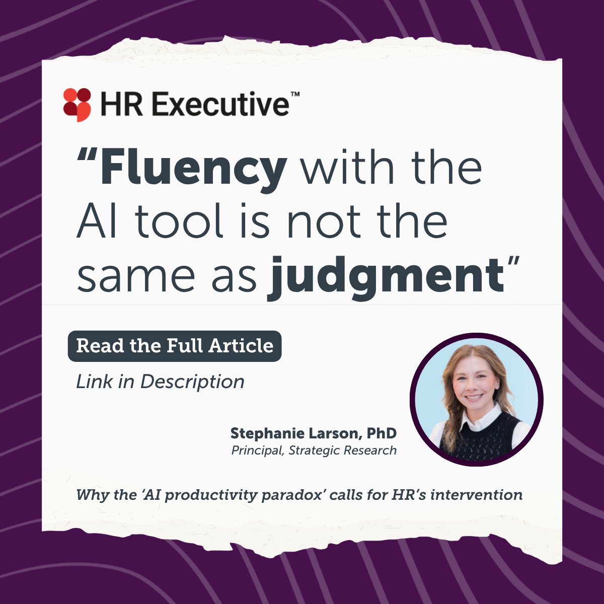 Seramount's tweet image. 💡 In a new @HRExecMag feature, Seramount’s Stephanie Larson, PhD Larson breaks down the “AI productivity paradox”. 
Read the full article: bit.ly/4en202k
#HR #Talent #GenAI #Productivity