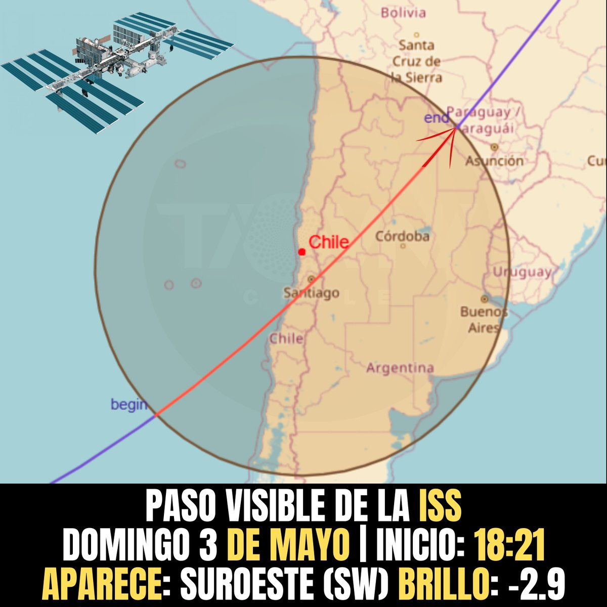 OvniChile1's tweet image. Doble paso de la Estación Espacial Internacional en Chile

 Sáb 2 mayo – 19:08 (Norte Grande/Chico + Centro-Sur)
 Dom 3 mayo – 18:21 (Centro-Sur)
Aparece por el Suroeste.

Visible dentro del círculo de visibilidad
Brillo: -2.9 (muy brillante)

¿La vas a ver? 👀
#ISS #Chile