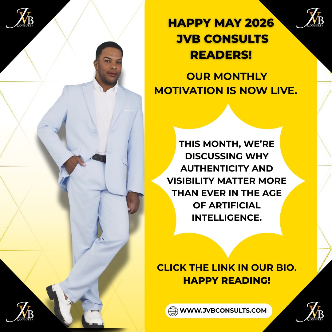 JVBConsults's tweet photo. Happy May 2026 JVB Consults Readers!

Our New Monthly Motivation Is Now Live! Link In Bio! 🎯

#JVBConsults #Business #Consultation #PartnerShip #AD

Read More: https://t.co/fyXmVQQBUB https://t.co/G6d3JboLaD
