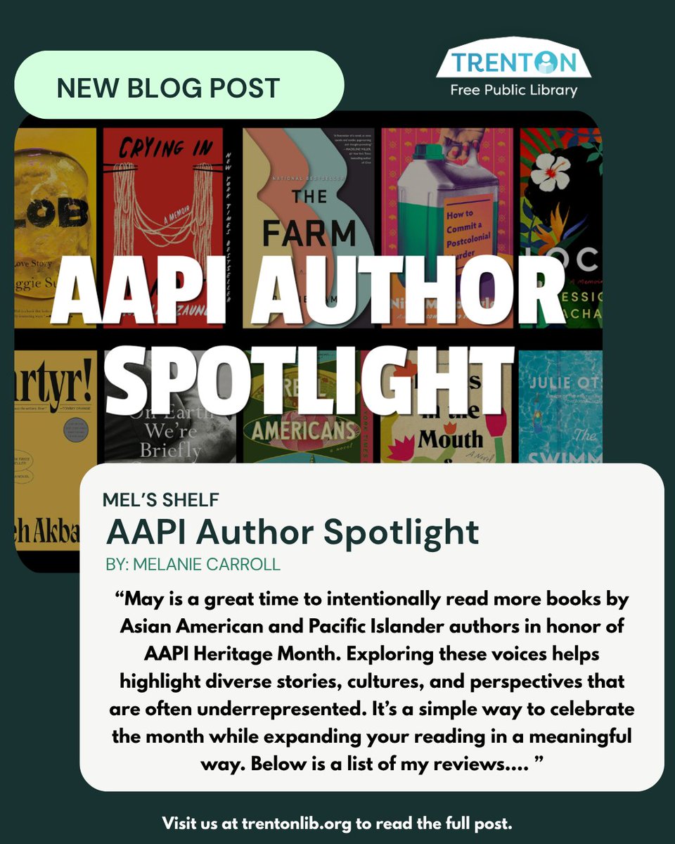 TrentonPubLib's tweet photo. Discover new voices, new stories, and new perspectives 🌏📚
Celebrate AAPI Heritage Month with our latest Mel’s Shelf blog highlighting must-read authors you won’t want to miss.

#AAPIMonth #AAPIAuthors #MelsShelf #LibraryReads #ReadMoreBooks #DiverseReads https://t.co/NdWWV59UsM