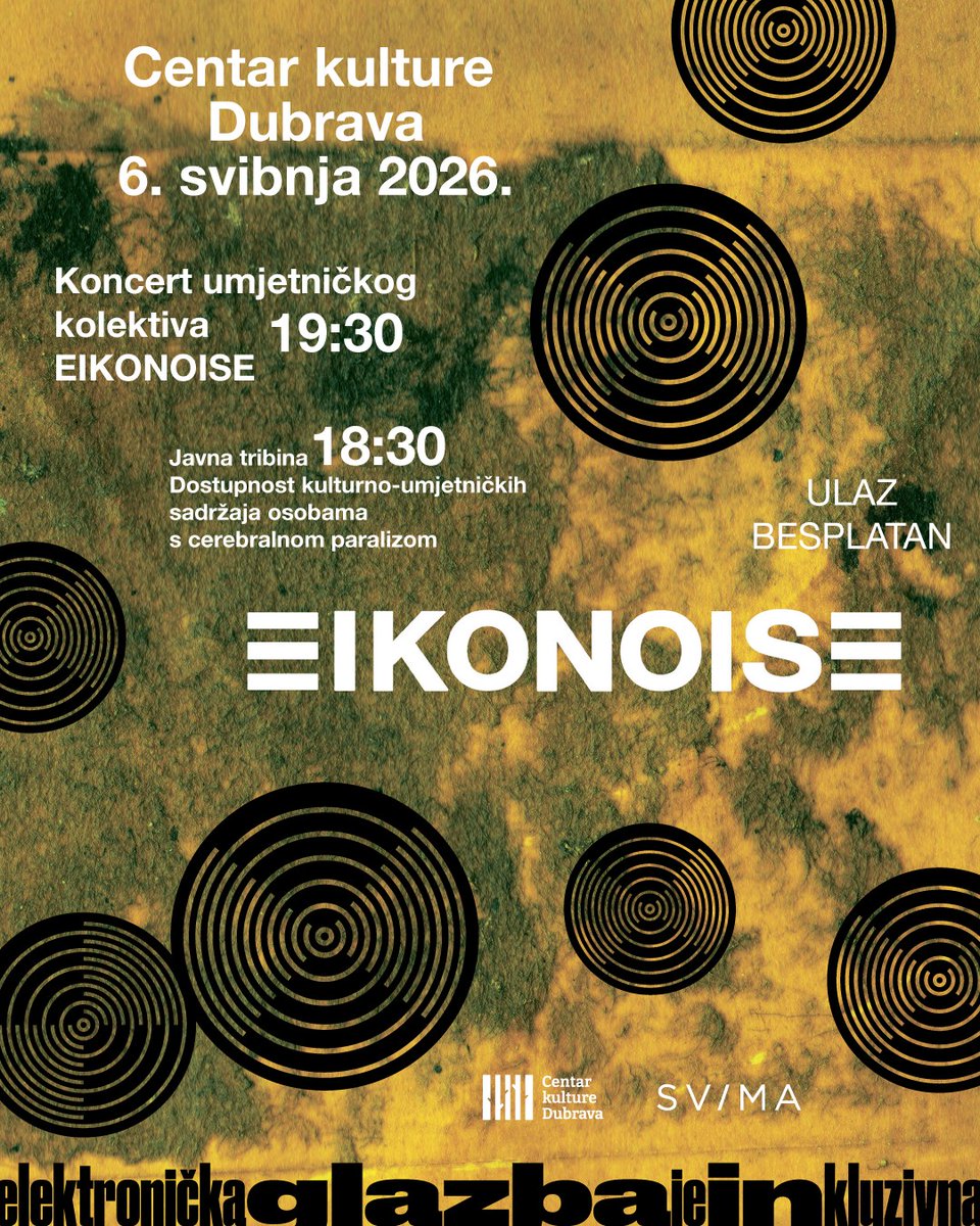 Svima3's tweet photo. U okviru projekta Elektronička glazba je in(kluzivna), u srijedu 6. svibnja u Centru kulture Dubrava održat će se koncert elektroničke glazbe umjetničkog kolektiva EIKONOISE i javna tribina Dostupnost kulturno-umjetničkih sadržaja osobama s cerebralnom paralizom. ULAZ BESPLATAN! https://t.co/91abU6NP86