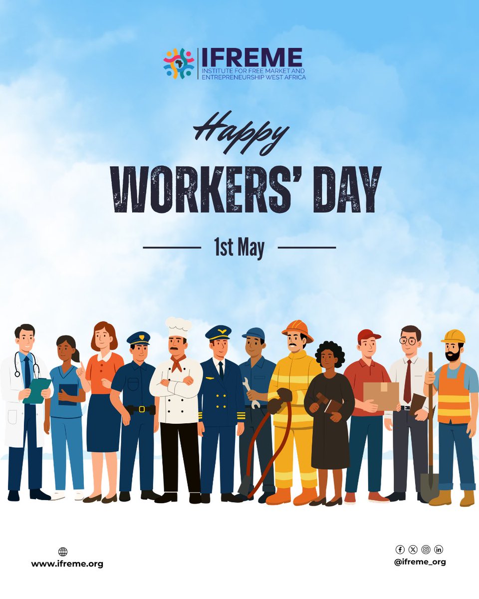 IFREMEORG's tweet photo. Happy Workers’ Day and Happy New Month
At IFREME, we believe in empowering individuals through enterprise and free markets.

This International Workers’ Day, we celebrate the workers, creators, and entrepreneurs shaping West Africa’s future.Your work matters. Your impact is real. https://t.co/vgXahGzzRW