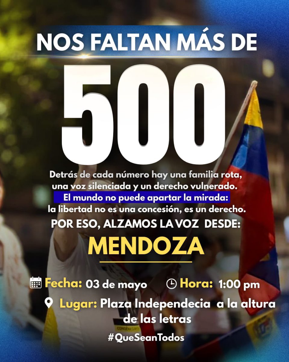 convzlaarg's tweet image. 🇦🇷 MENDOZA: NOS FALTAN 500 ⛓️‍💥🇻🇪

Alzamos la voz por nuestros hermanos venezolanos que siguen secuestrados.

📅 Domingo 3 de Mayo 2026
🕜 13:00 hs
📍Plaza Independencia

Trae tu bandera y un pasamontañas.

¡TE ESPERAMOS!

#Mendoza🇦🇷
#QueSeanTodos
#HastaElFinal🇻🇪🇦🇷