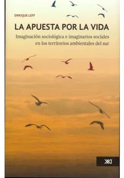 CarlosRojasPhD's tweet photo. Enrique Leff, formula en su libro "La apuesta por la vida", una crítica a la racionalidad moderna que separó conocimiento, economía y técnica del “saber de la vida”; su propuesta apunta a una racionalidad ambiental, diálogo de saberes, diversidad cultural y territorios del Sur. https://t.co/db560VJpnP