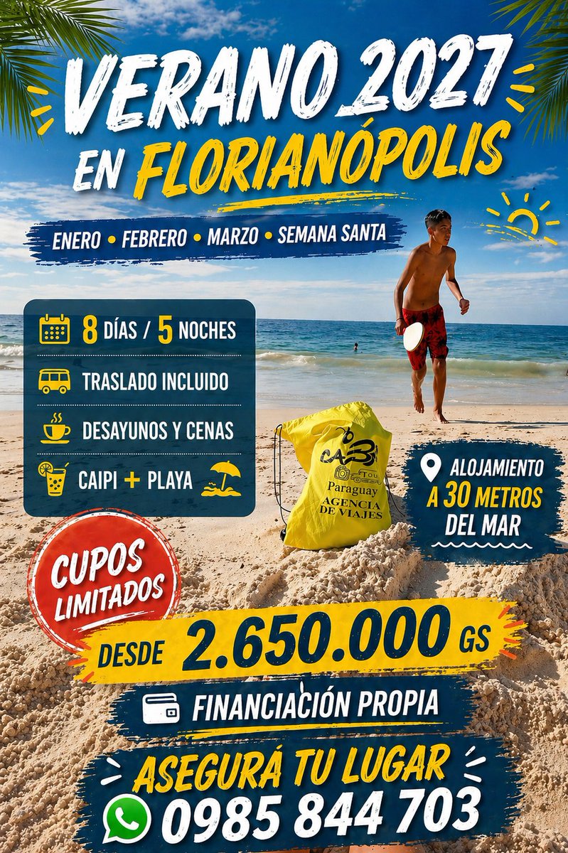 Escribinos al 0985844703, Salidas en Enero, Febrero, Marzo y Semana Santa 2027 😁