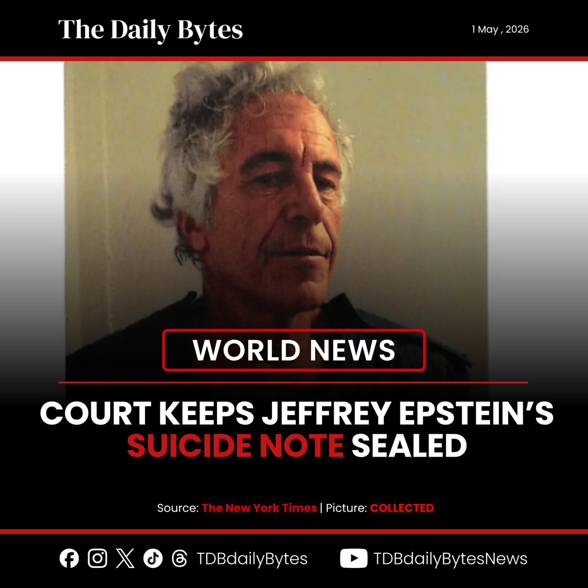 TDBdailyBytes's tweet image. A federal judge has ruled that Jeffrey Epstein's alleged suicide note will remain sealed, citing privacy and ongoing investigations.

#EpsteinCase #JusticeSystem #LegalNews #NYT #TDBnews