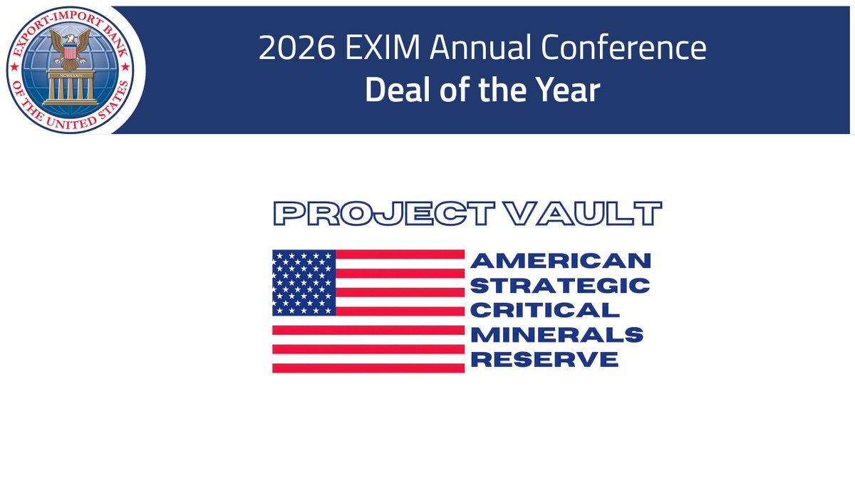 EximBankUS's tweet image. Deal of the Year at #EXIM26 🇺🇸

EXIM recognizes Project Vault—a landmark, first-of-its-kind partnership to secure critical minerals, strengthen supply chains, and reinforce America’s industrial base.
Powering resilience. Driving U.S. competitiveness.