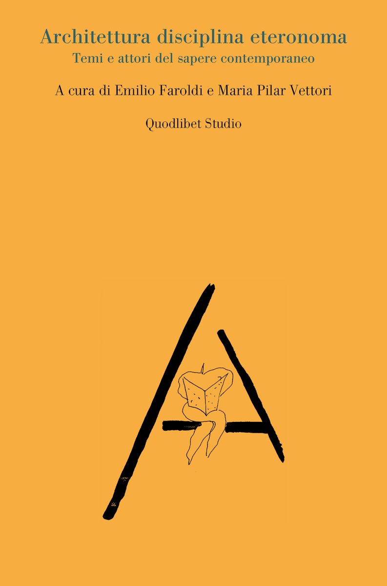 emiliofaroldi's tweet photo. Presentazione del libro “Architettura disciplina eteronoma. Temi e attori del sapere contemporaneo” https://t.co/ghrMsgTP0w via @quodlibet_ https://t.co/A7rp0es1it