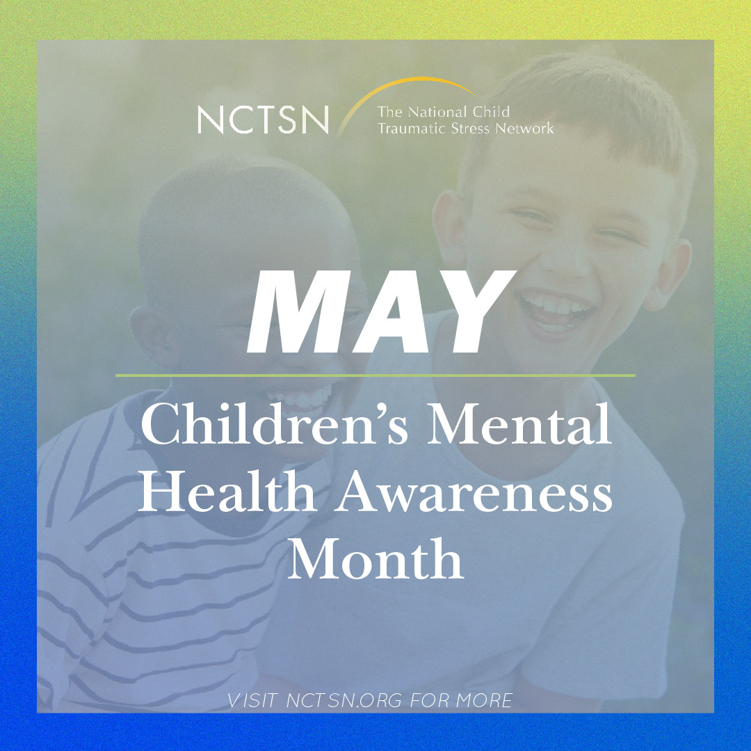 nctsn's tweet photo. May is #ChildrensMentalHealth Awareness Month, a time to spotlight the importance of caring for every child’s mental health and to reinforce that #mentalhealth is essential to a child’s healthy development. To learn more, visit: https://t.co/dMnncbTlxr

#MHAM2026 https://t.co/IOspTGP3Be