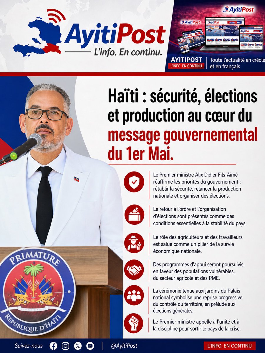 AyitiPostt's tweet photo. Haïti : sécurité, élections et production au cœur du message gouvernemental du 1er Mai. À l’occasion de la Journée nationale de l’agriculture et du travail, le Premier ministre Alix Didier Fils-Aimé a réaffirmé les priorités de son gouvernement : rétablir la sécurité, relancer la production nationale et organiser des élections. Devant un parterre d’acteurs institutionnels, économiques et diplomatiques, le chef du gouvernement a présenté le retour à l’ordre comme une condition essentielle à la stabilité, tout en mettant en avant le rôle des agriculteurs et des travailleurs dans la survie économique du pays. Les autorités annoncent la poursuite de programmes d’appui en faveur des populations vulnérables, du secteur agricole et des PME, dans un contexte marqué par de fortes tensions sociales. La tenue de la cérémonie dans les jardins du Palais national est également interprétée comme un signal politique, celui d’une volonté de reprise progressive du contrôle du territoire, en prélude à l’organisation d’élections générales. #AyitiPost