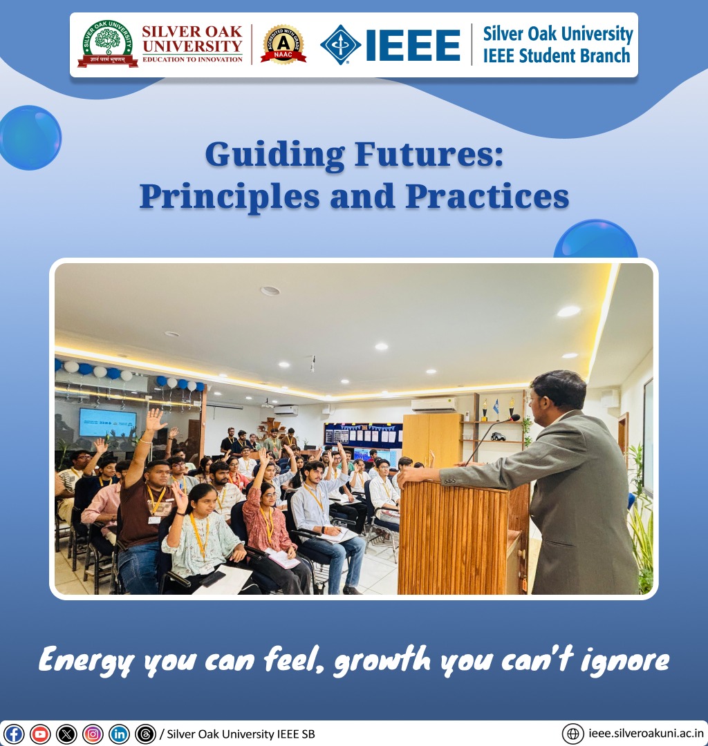 IEEE_SilverOak's tweet image. Guiding Futures: Principle in Practice showcased discipline and professionalism, leaving key takeaways. Organised by #IEEESOUSB, Dr. Satvik Khara guided participants on workplace conduct and #growth, highlighting #leadership, #teamwork and #networking. #ieee #sou