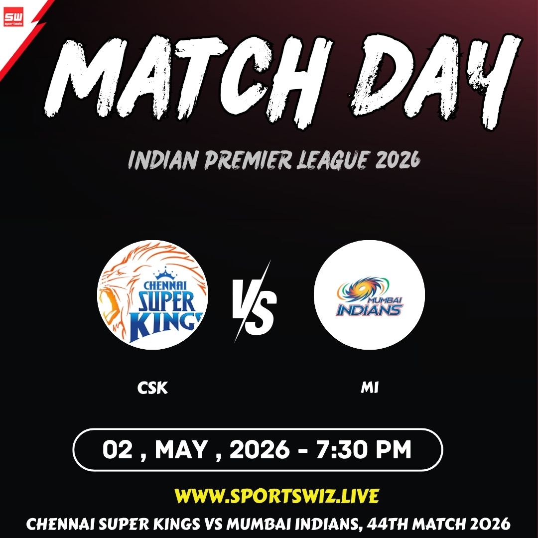 mysportswiz's tweet image. Chennai Super Kings vs Mumbai Indians, 44th Match Day !
Start Time : 7:30 PM IST (02/05/2026)

Series: Indian Premier League 2026

Sportswiz.live

#RRvsDC #TeamIndia #Dhoni #BCCI #MitchellStarc #Virat #RSAmbrish #AyushShetty #T20WC #IPL2026 #Sportswiz