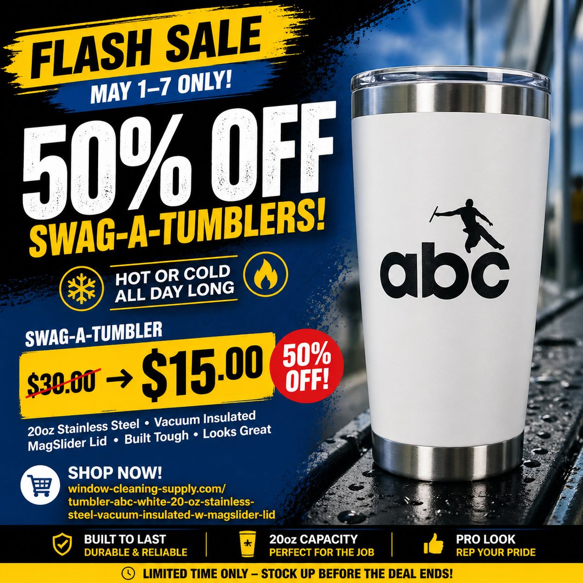 abcWindowSupply's tweet image. Hydrate on the job without slowing down! 💧

50% OFF Swag-a-Tumblers May 1–7: $30 → $15! 

Built for long days, this 20oz tumbler keeps your drinks hot or cold. 🥤

Grab yours now: window-cleaning-supply.com/tumbler-abc-wh… #Sale #Hydration #WorkSmart