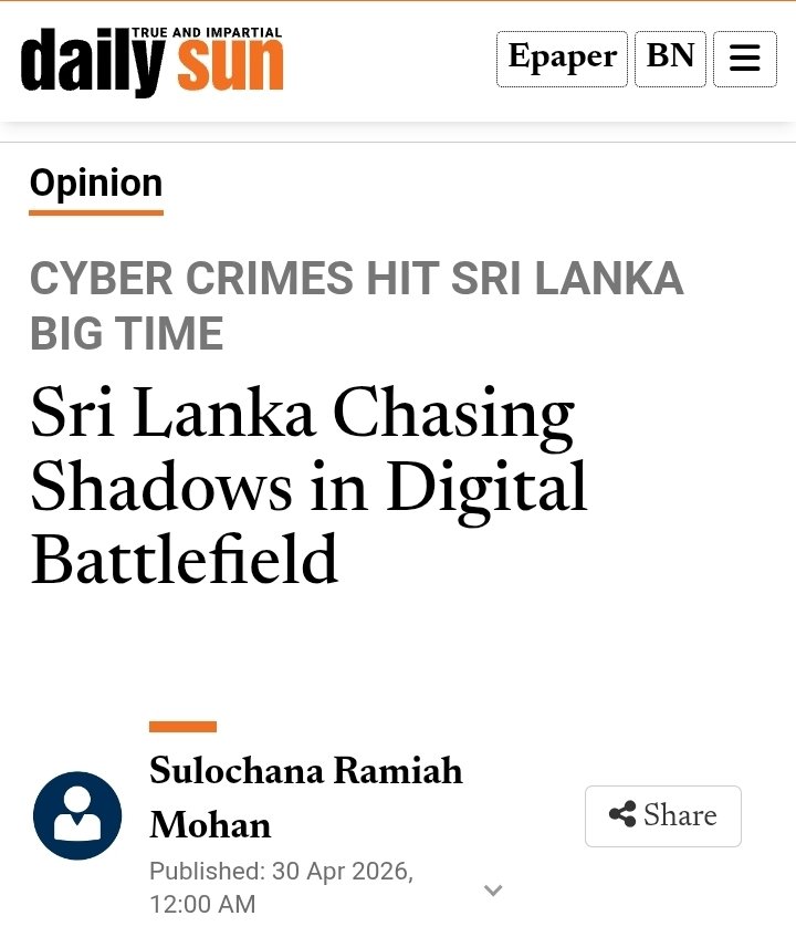 sulorammohan's tweet image. In the end, the money disappeared, the systems failed, and the perpetrators remain invisible—raising the unsettling question of whether #SriLanka is chasing shadows in a #digital battlefield it is not yet equipped to fight.
daily-sun.com/editorial/8718…