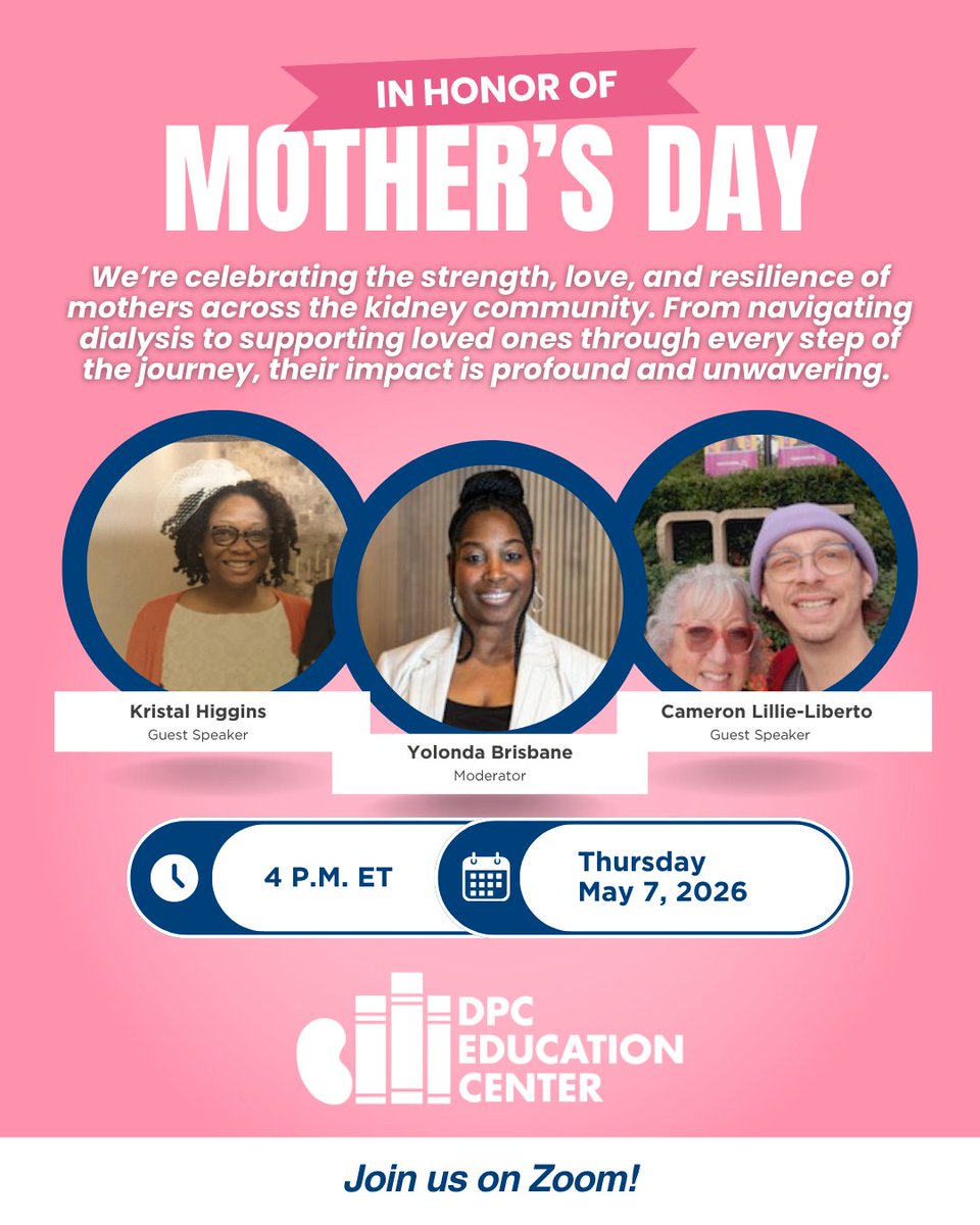 DPCEdCenter's tweet photo. Join us for our next roundtable discussion honoring mothers. DPC staff &amp; patient ambassadors will explore the journey of motherhood on dialysis, the impact of a mother’s support for a dialysis patient, &amp; the ESRD journey from a mother’s perspective.  Check back for the Zoom link! https://t.co/ro5W9tStru
