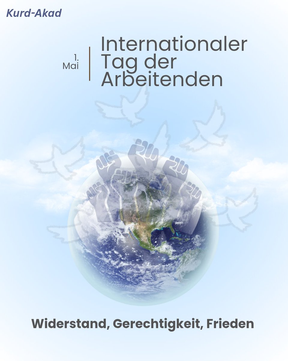 KurdAkad's tweet photo. Es lebe der Internationale Kampftag der Arbeitenden. 

✊️ Widerstand - Gerechtigkeit - Frieden ✌️ https://t.co/EqYEnMUfH0