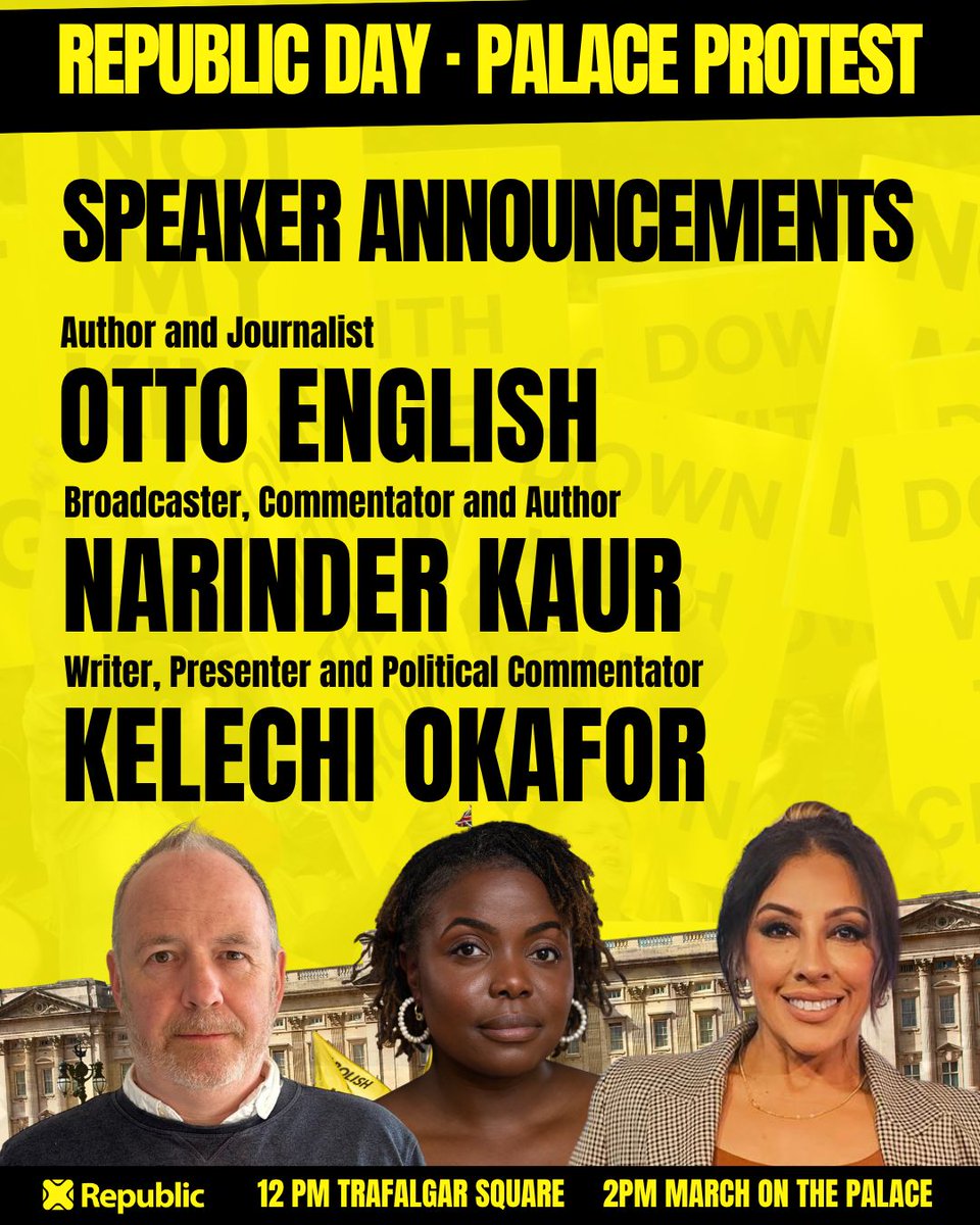 RepublicStaff's tweet image. SPEAKERS FOR REPUBLIC DAY - Otto English, Narinder Kaur and Kelechi Okafor. #NotMyKing #AbolishTheMonarchy #RepublicDay