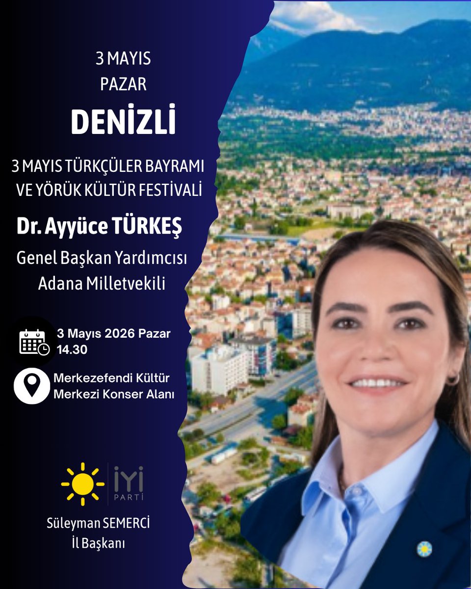 iyidenizli's tweet photo. Genel Başkan Yardımcımız Adana Milletvekilimiz Dr. Ayyüce TÜRKEŞ'in katılım sağlayacağı "3 Mayıs Türkçüler Günü ve Yörük Kültür Festivali"  etkinliğimiz 3 Mayıs PAZAR günü saat 14:00'da MKM arkasındaki konser alanında gerçekleştirilecektir. Tüm vatandaşlarımız davetlidir https://t.co/6vjkWheao7