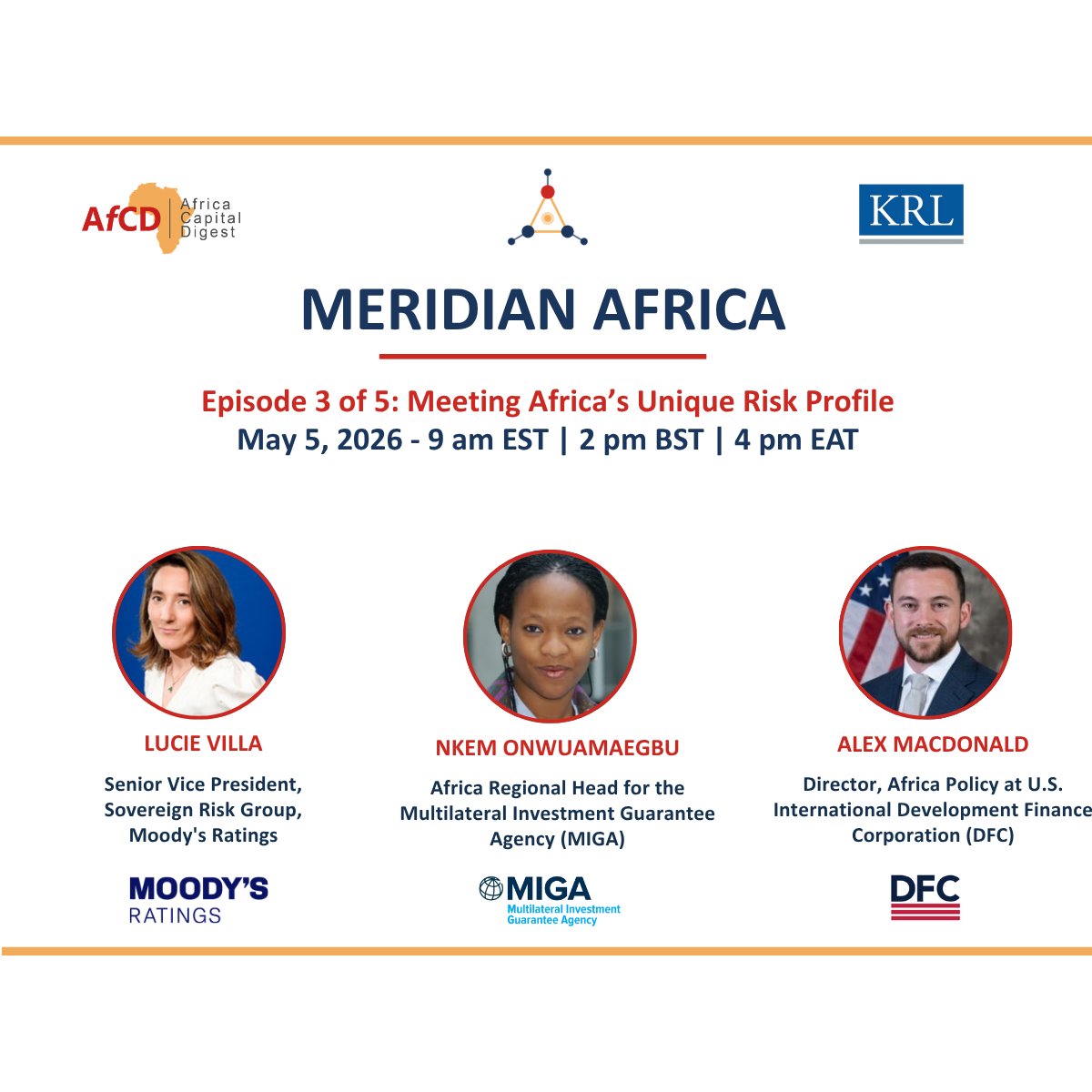 AfCDigest's tweet image. Get a free place on our webcast this Tuesday - hear expert perspective on Africa's risk profile from @MIGA, @moodysratings, and @DFCgov 

Sign up at tinyurl.com/merdianafrica3 today!
#africa #privatecapital #creditrisk #esgrisk #currencyrisk #politicalrisk #sovereignrisk