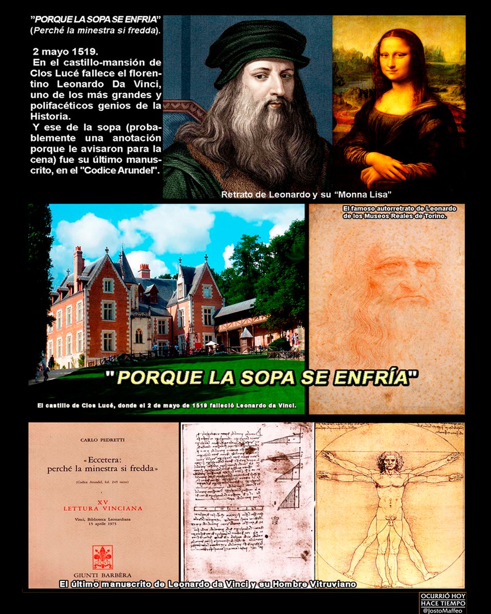 JostoMaffeo's tweet image. 📃🍜  "PORQUE LA SOPA SE ENFRÍA" (Italiano, "Perché la minestra si fredda"). 

2 Mayo 1519.  En el castillo #ClosLucé, fallece el florentino #Leonardo #DaVinci, uno de los más grandes y polifacéticos genios de la Historia. 

Y ese fue su último manuscrito, en el "Codice Arundel".