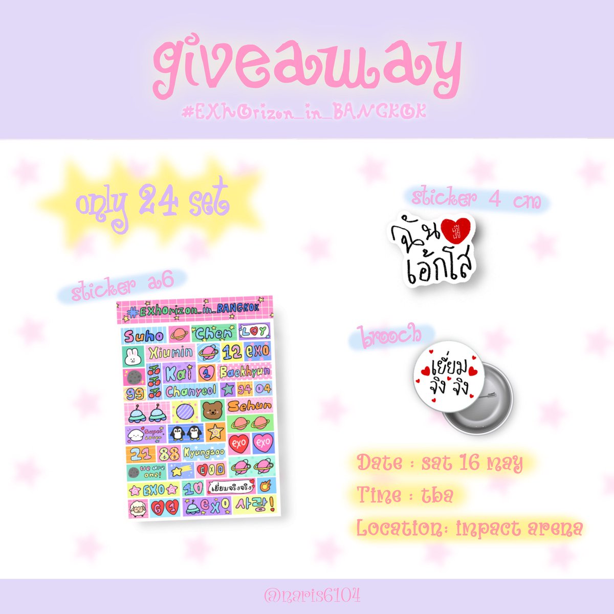 naris6104's tweet photo. pls kindly rt 𖥦 🎼

𓈒 ˖ ࣪ 𝜗𝜚 ׅ ۫ Giveaway #EXhOrizon_in_BANGKOK ⋄ ‹𝟹 ྀི
**for ot9 only 𛰙᭜𖫴𖫰𖫱𖫳𖫲𖫲𖫳𖫴𖫰𖫱꛰ ᭜𖫴𖫰𖫱𖫳𖫲𖫲𖫳𖫴𖫰𖫱꛰ಣ !

Only  24 set
♪ ᩖ sticker a6
♪ ᩖ sticker 4 cm
♪ ᩖ mini brooch

rt &amp; show this tweet
🗓️ : sat 16 May (tba)
📍 : IMPACT ARENA https://t.co/bko8zLBiqv