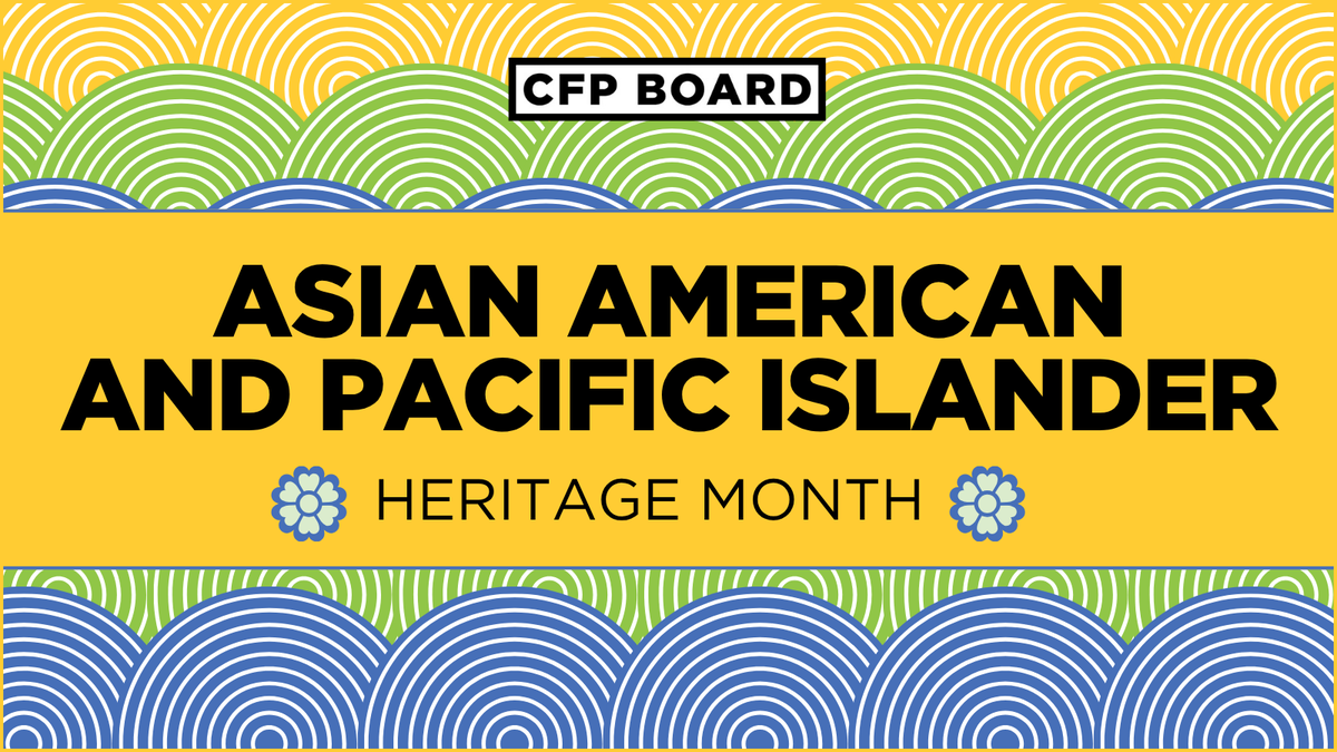 CFPBoard's tweet image. This #AAPIHeritageMonth, we’re celebrating Asian American CFP® professionals and the unique perspectives they bring to financial planning. Follow along this month as we share stories, career journeys and insights from across the profession. #CFPpro #FinancialPlanning