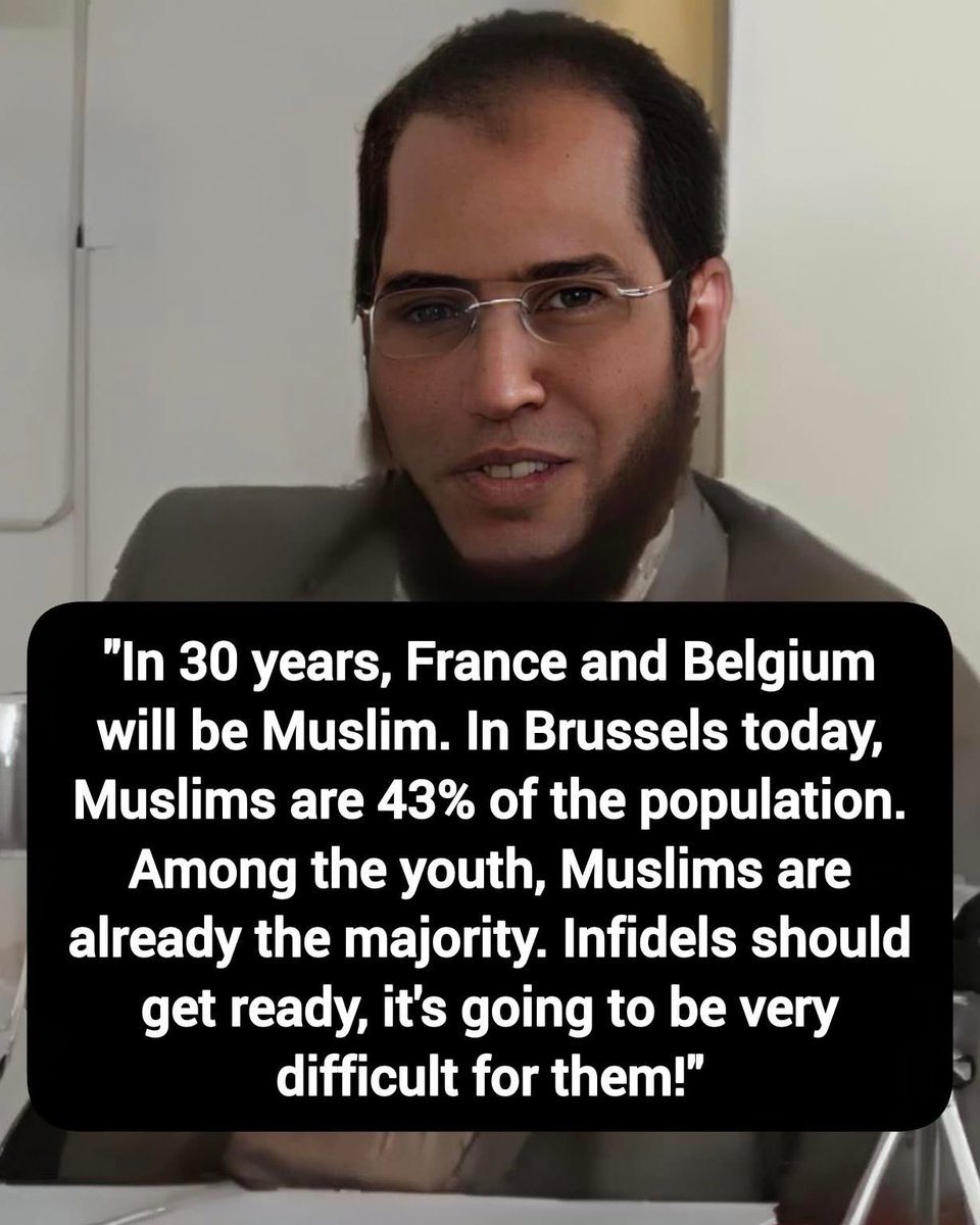 MindOverMadnes2's tweet image. Islamic scholar in France: "In 30 years, France and Belgium will be Muslim. In Brussels today, Muslims are 43% of the population. Among the youth, Muslims are already a majority. Infidels should get ready, it's going to be very difficult for them!"
Thoughts?
#Islamophobia #Islam