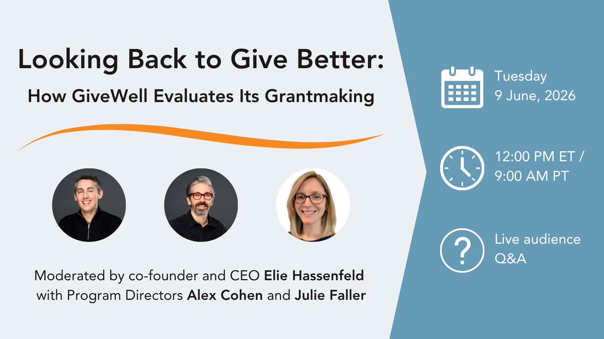 GiveWell's tweet photo. 📅 Save the date for our webinar, Looking Back to Give Better: How GiveWell Evaluates Its Grantmaking on Tuesday, June 9.

Learn how we evaluate whether a grant achieved the impact we estimated + how we use our findings to improve over time.

👉 Register: https://t.co/5UUquG822u https://t.co/Tu07itl9SY
