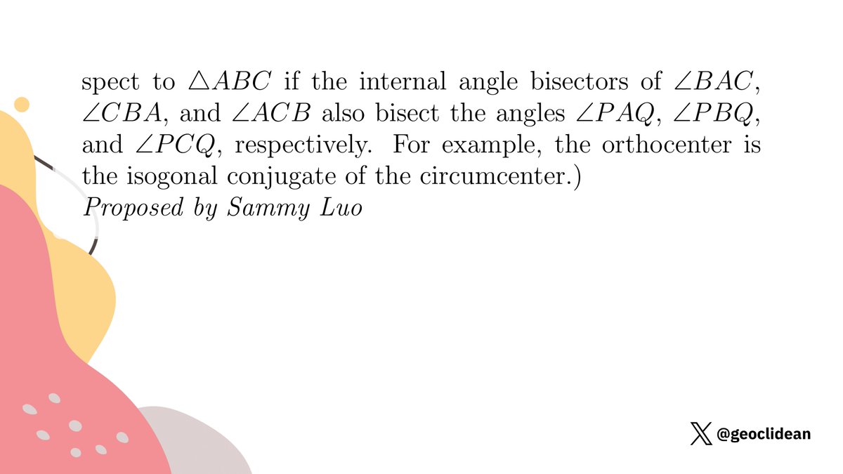 geoclidean's tweet photo. Isogonal Conjugates and Circles
#Geometry #Circumcircle #Trigonometry #GeometryProposed https://t.co/EWh2dyFKCL