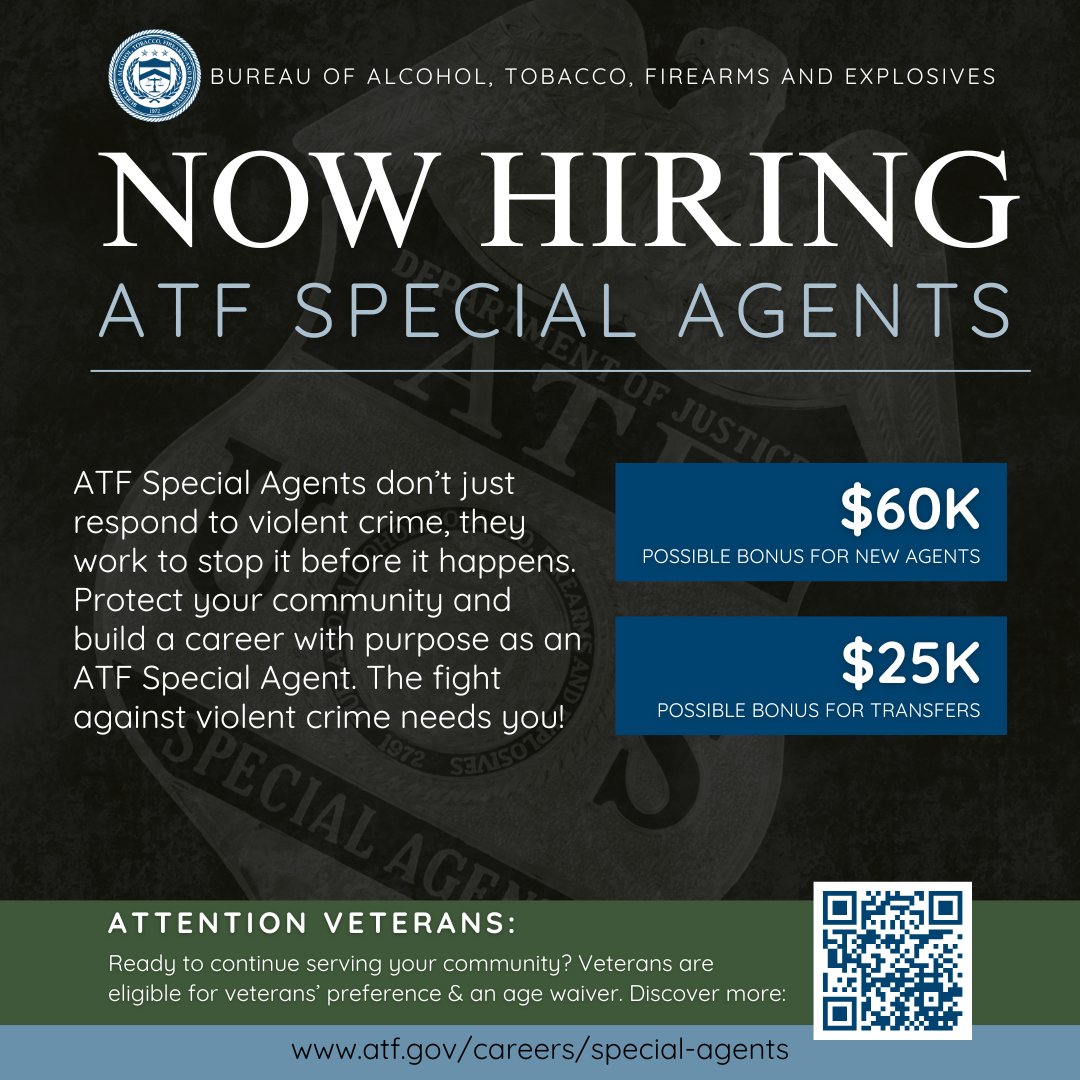 ATFHQ's tweet photo. Do you have what it takes to be an ATF Special Agent? New agents can earn up to $60,000 in signing bonuses, and experienced agents may receive up to $25,000 when transferring. Veterans receive hiring preference, age‑waiver opportunities, and access to SkillBridge. If you're ready to make an impact in the fight against violent crime, explore your path forward at https://t.co/MkIBtp5pTV #ATFJobs