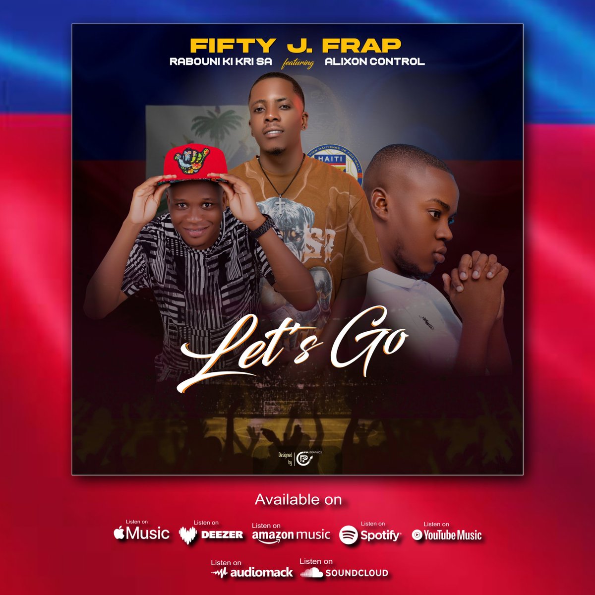 FiftyJFrap's tweet photo. “Let's Go”🎶 Out Now!! ⚽️🔥🇭🇹
https://t.co/ssVWxwsoaI
Produced by @LexbeatHaiti https://t.co/getxCYHwBf