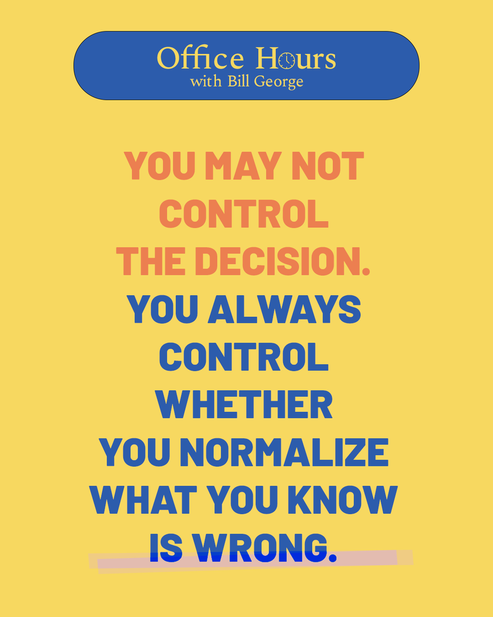 Bill_George's tweet image. Office Hours:

“How do I stay true to my values when I’m not the one in charge?”

Leadership starts before the title. You may not control every decision, but you always control whether you normalize what you know is wrong.

billgeorge.org

#OfficeHours #EmergingLeaders