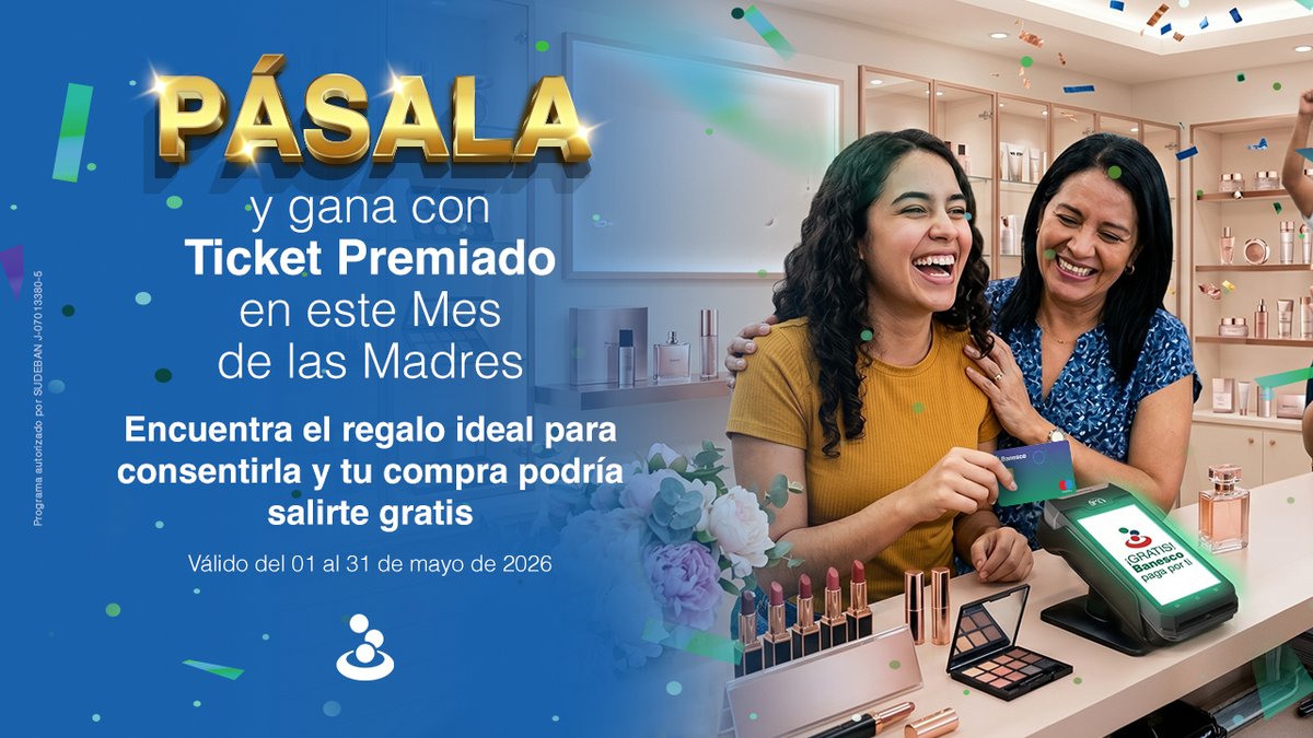 Banesco's tweet image. ¿Te imaginas que el regalo del #DíaDeLasMadres te salga GRATIS? 🎁 

Pasa tu tarjeta de débito Banesco en un #PuntoDeVenta Banesco y automáticamente participas en #TicketPremiado ✨🤩

📅 Válido del 01 al 31 de mayo de 2026
📌 Programa aprobado por SUDEBAN

#BanescoContigo