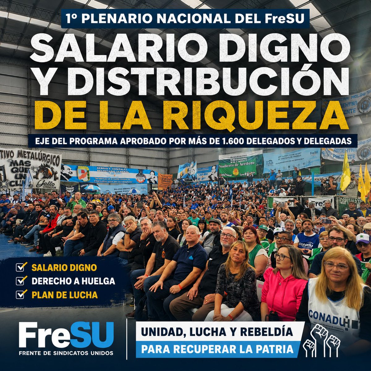 FreSU aprobó un programa con eje en salario digno y distribución de la riqueza 

Más de 1.600 delegados del FreSU se plantaron y marcaron un límite:
💣 Salario digno o conflicto
💣 Distribución de la riqueza o ajuste en crisis
💣 El derecho a huelga no se negocia
Mientras el