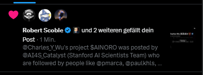 MageArez's tweet photo. @Scobleizer who's followed by @elonmusk liked my $AINORO by @Charles_Y_Wu and his AI Scientists Team @AI4S_Catalyst at Stanford. 👀

Big names are watching @ainoro_labs right now.

@Charles_Y_Wu fully onboard and supportive.

Hspj5gobQWbNY8sYxZbwjFJa53oiUorLz17uAaCRpump https://t.co/8zAQubcXye