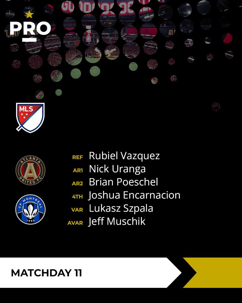 PROreferees's tweet image. ⚽ // @ATLUTD vs @cfmontreal (7:30PM ET)

#PRO | #MLS | #UniteAndConquer | #CFMTL