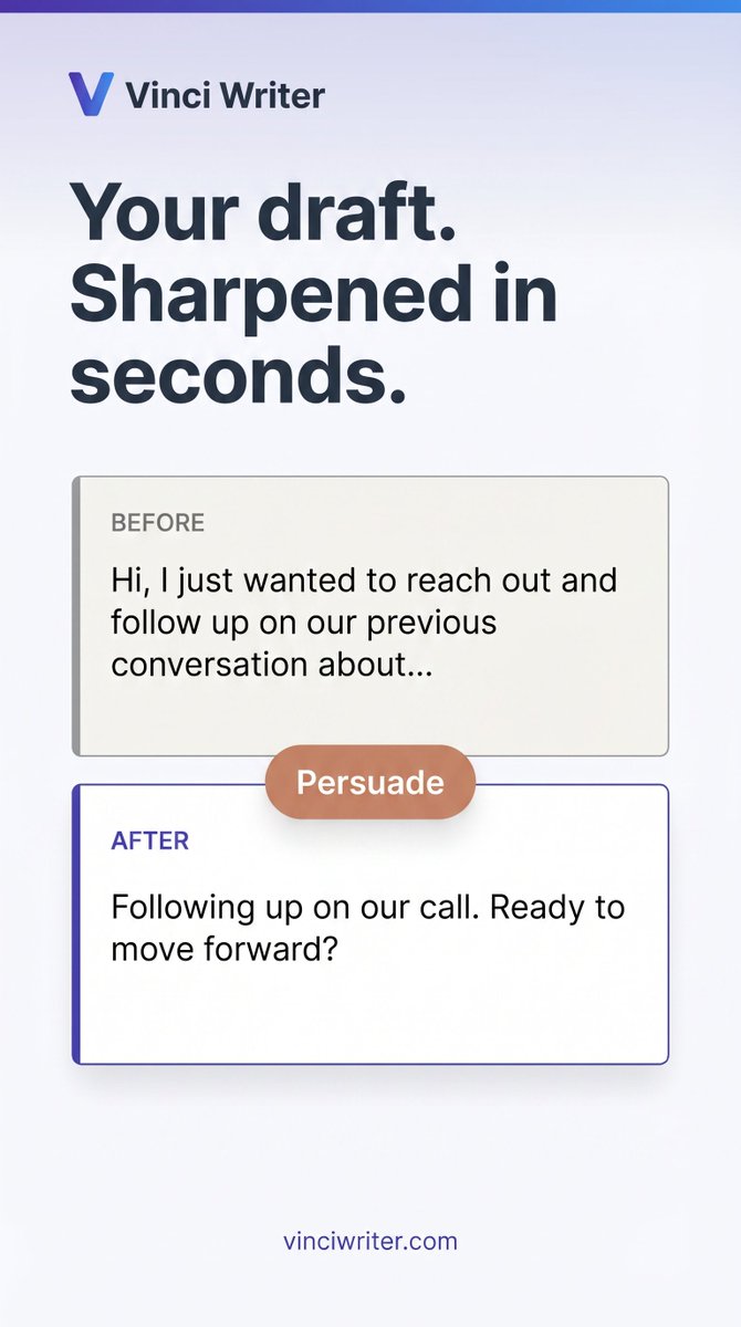 VinciWriters's tweet image. BEFORE: 'Hi, just following up on my earlier email...' AFTER: 'Quick follow-up. Ready to move forward when you are.' That's Rewrite. vinciwriter.com #copywriting #freelancer #marketing