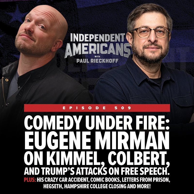 NEW SHOW!⚡️<a href="/EugeneMirman/">Eugene Mirman</a>! Comedy Under Fire. Kimmel, Colbert, Trump’s Attacks on Free Speech, His Crazy Car Accident, Comic Books, Letters From Prison, Hegseth, Hampshire College Closing and More!

🎙️Watch/hear a new special Friday Independent Americans with Paul Rieckhoff.