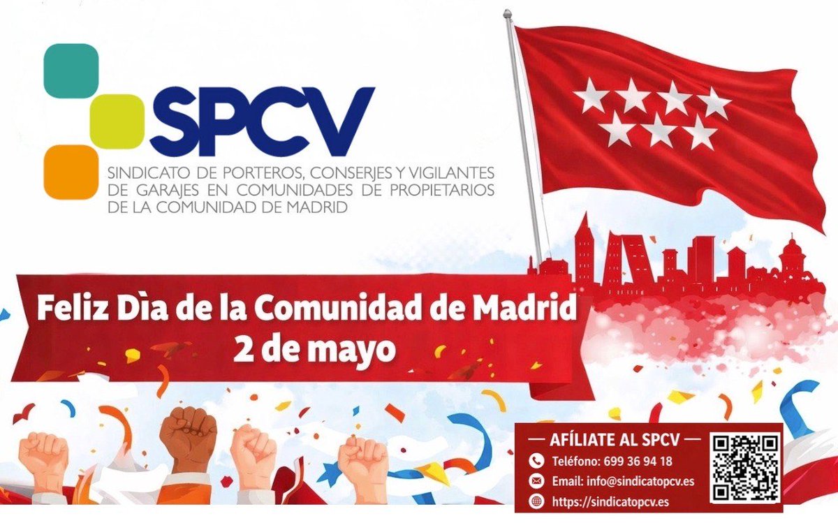 SindicatoPCV's tweet photo. @SindicatoPCV felicita a todos los #porteros, #conserjes y #VigilantesDeGaraje en el Día de la @ComunidadMadrid   Gracias por vuestro trabajo, dedicación y compromiso diario en las comunidades de propietarios.
¡Feliz #2deMayo  #DíaDeLaComunidadDeMadrid https://t.co/zYEjk1n6P8