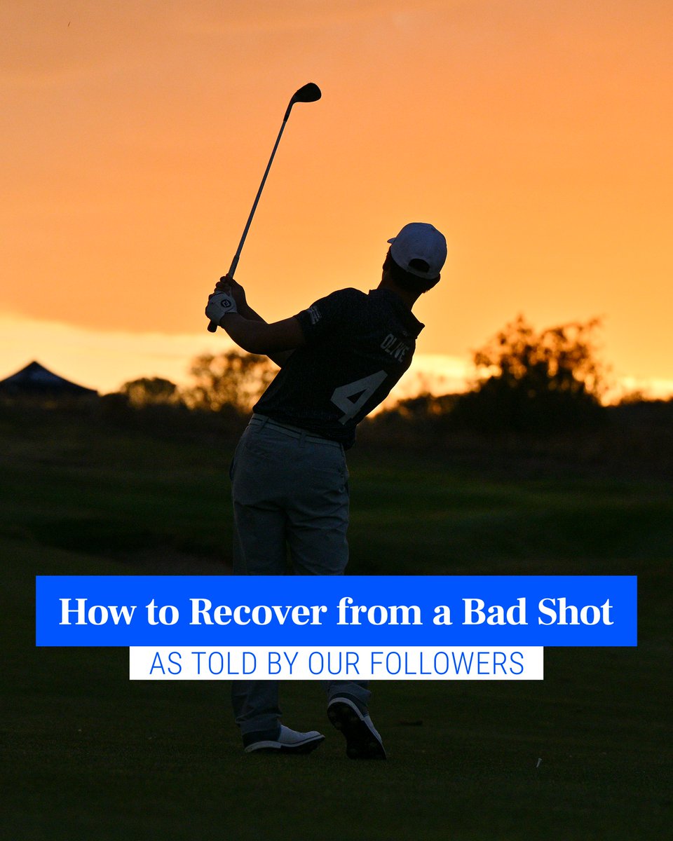 PGA's tweet photo. Next shot mindset. Always vital.

We asked our followers for advice on moving on from a bad shot – and there was a common theme. https://t.co/oCzzcBuekQ