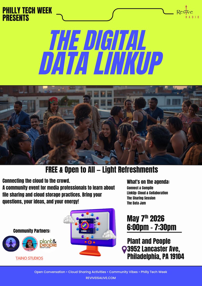 Revive_POC's tweet photo. PHILLY TECH WEEK – “THE DIGITAL DATA LINKUP”

Event: May 7th, 2026 | 6:00PM–7:30PM
Location: Plant and People | 3952 Lancaster Ave, Philadelphia, PA 19104
Free + Open to All | Light Refreshments https://t.co/YVZyHUaQTF