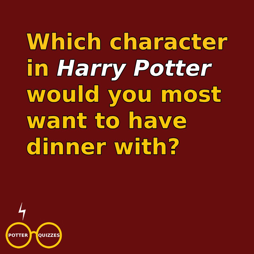 potterquizzes's tweet image. You can have dinner with one Harry Potter character. Who are you choosing?

#HarryPotter #Potterhead #Fandom #QuestionOfTheDay #WizardingWorld