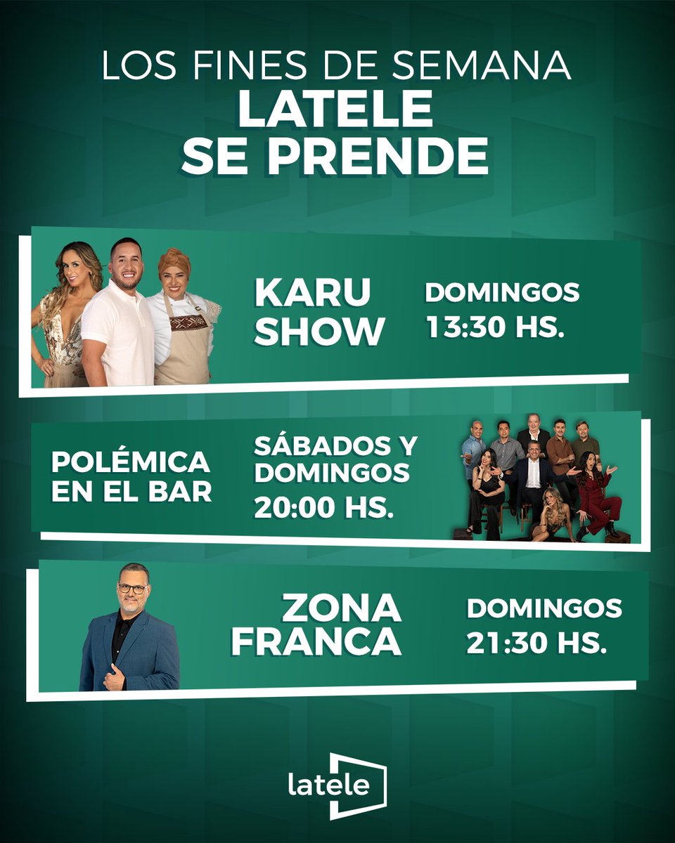 latelePy's tweet photo. Los fines de semana el mejor plan es ver #latele 🤩
📺 #PolémicaEnElBar, sábado y domingo a las 20:00 hs
📺 #KaruShow, domingo a las 13:30 hs
📺 #ZonaFranca, domingo a las 21:30 hs
Prendete a la mejor programación nacional, prende #lateledetodos 😎💥 https://t.co/GUeCyLiAUM