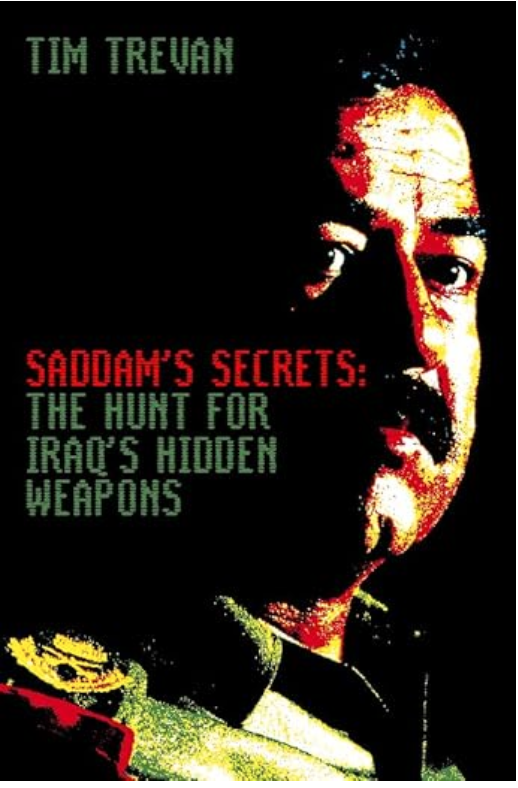 JoelWing2's tweet image. Musings On #Iraq Review Tim Trevan, Saddam’s Secrets: The Hunt For Iraq’s Hidden Weapons, Harper Collins, 1999 musingsoniraq.blogspot.com/2026/05/review…