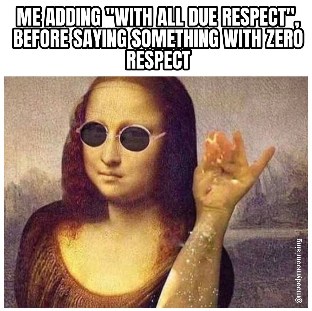 moodymoonrising's tweet image. Just a little spice...
•
☾
•
#meme #funny #memes #disrespect #respect #humor #mood #darkhumor #joke #jokes #acidhumor #sarcasm #moodymoonrising