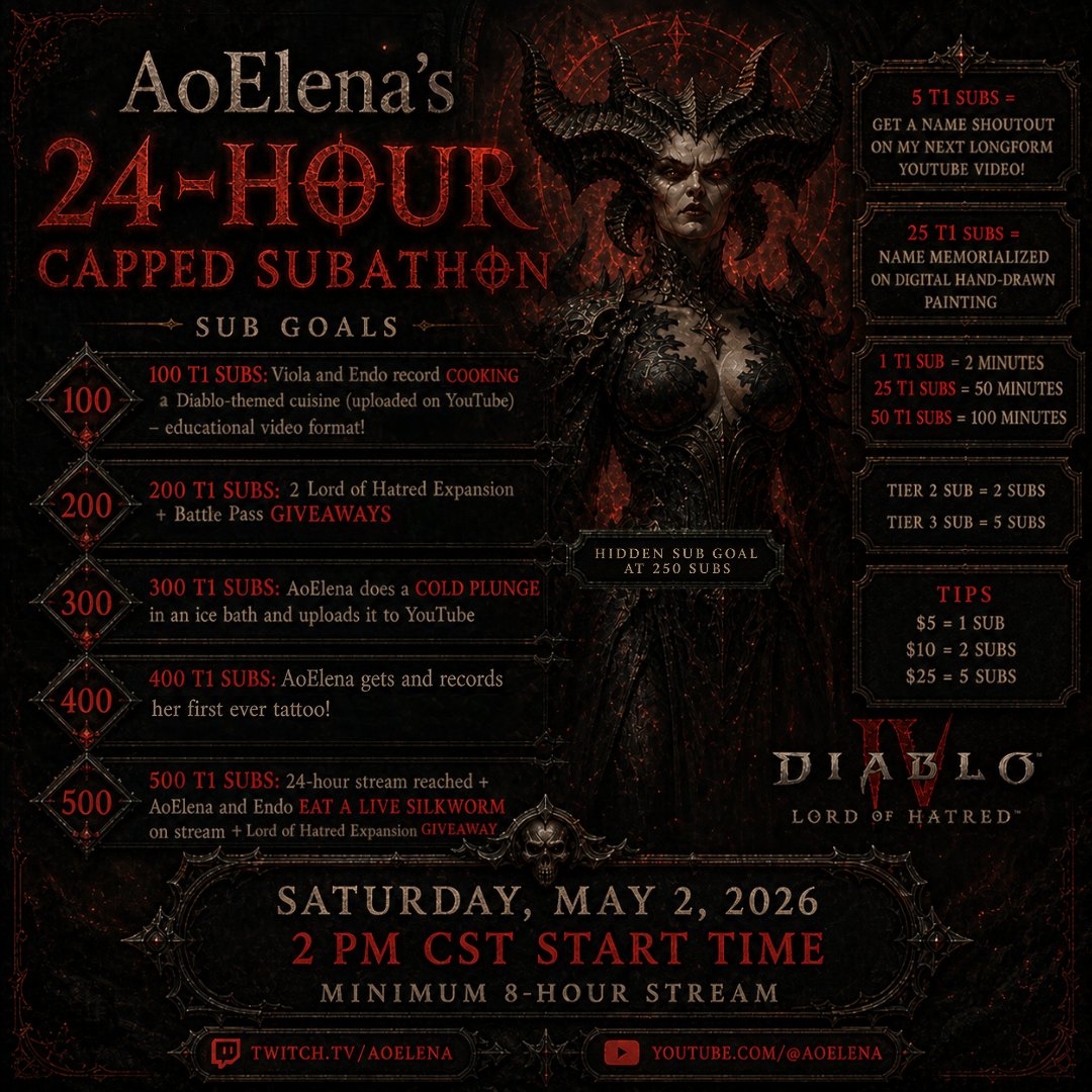 ItsAoElena's tweet photo. We are doing a 24-HOUR CAPPED SUBATHON tomorrow for our @Diablo IV stream!

- I'll be starting stream as the iconic GothLena, I know how much you guys have enjoyed that!
- Diablo IV Expansion + Battle Pass GIVEAWAYS
- Cold plunge IRL (uhh YIKES)
- Cooking a Diablo-themed meal
- Uhhh...eating a live silkworm O.o
- GETTING A TATTOO!?

Starting Saturday, May 2, 2 PM CST - stream will go for a minimum 8 hours :smiling_imp:

Hope to see you there! Bring snacks. Bring friends. Let’s make this unforgettable!

https://t.co/t0PFDBo3tu