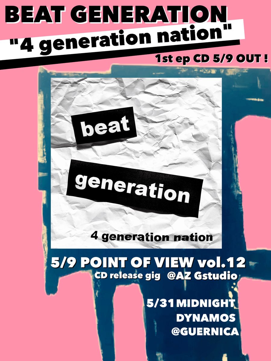 ass893's tweet photo. beat generation 1st ep CD
"4 generation nation" release gig

POINT OF VIEW vol.12

with: cell lights

5/9 (sat )
@ kanazawa AZ G studio
open19:00 start19:30
¥2000

【CD取り扱い店】
BANANA RECORD 岐阜店
CHIC SALE
NAT RECORDS 
RECORD SHOP BASE
TARGET EARTH
record KNOX
ぷあかう https://t.co/r0EH8DAMSg