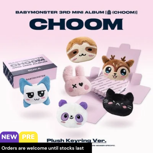 hanulservices's tweet image. [PRE-ORDER] 🛒
BABYMONSTER - 3rd Mini Album [CHOOM] (Plush Keyring Ver.) 
📅 RD: 2026-05-04 
💸 1 ea+ : P560
🔥 6 ea+ : P445 (Bulk rate!)

🚚 Sea (PH) | Air (PH &amp;amp; Intl)
📦 Direct Shipment | No need consol

​📝 Order : hanulservices.com/services/of

#wts #lfb #ph #go